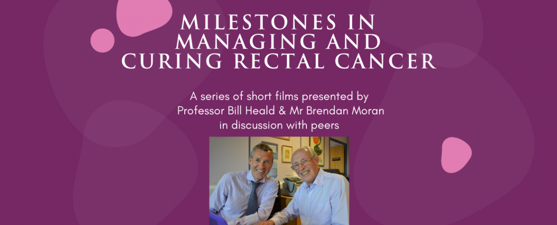Milestones in Managing and Curing Rectal Cancer